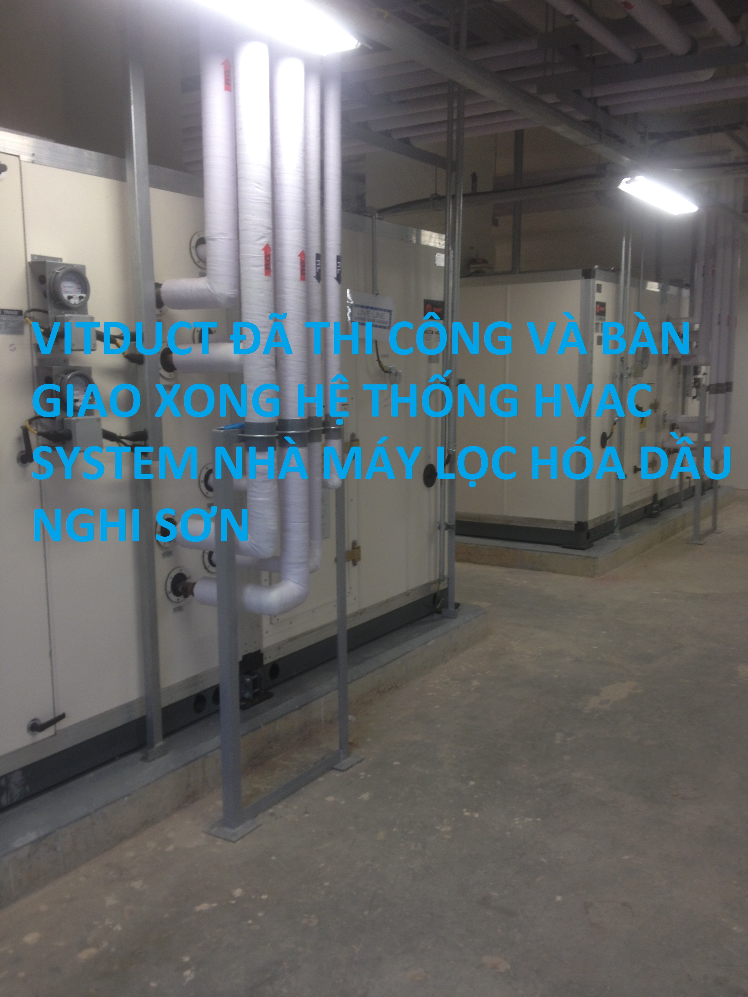 MỘT SỐ HÌNH ẢNH THI CÔNG DỰ ÁN LỌC HÓA DẦU NGHI SƠN