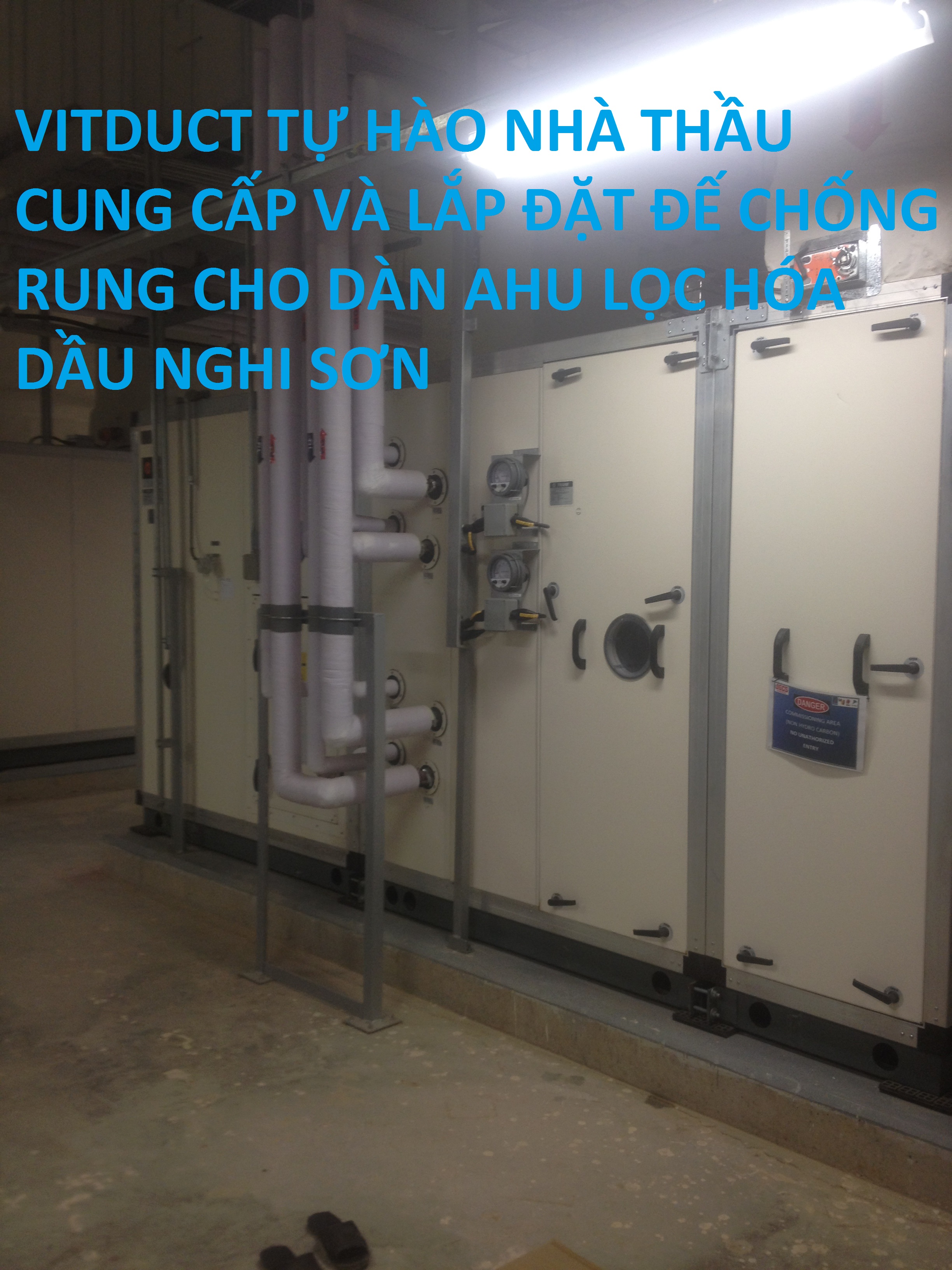 MỘT SỐ HÌNH ẢNH THI CÔNG DỰ ÁN LỌC HÓA DẦU NGHI SƠN
